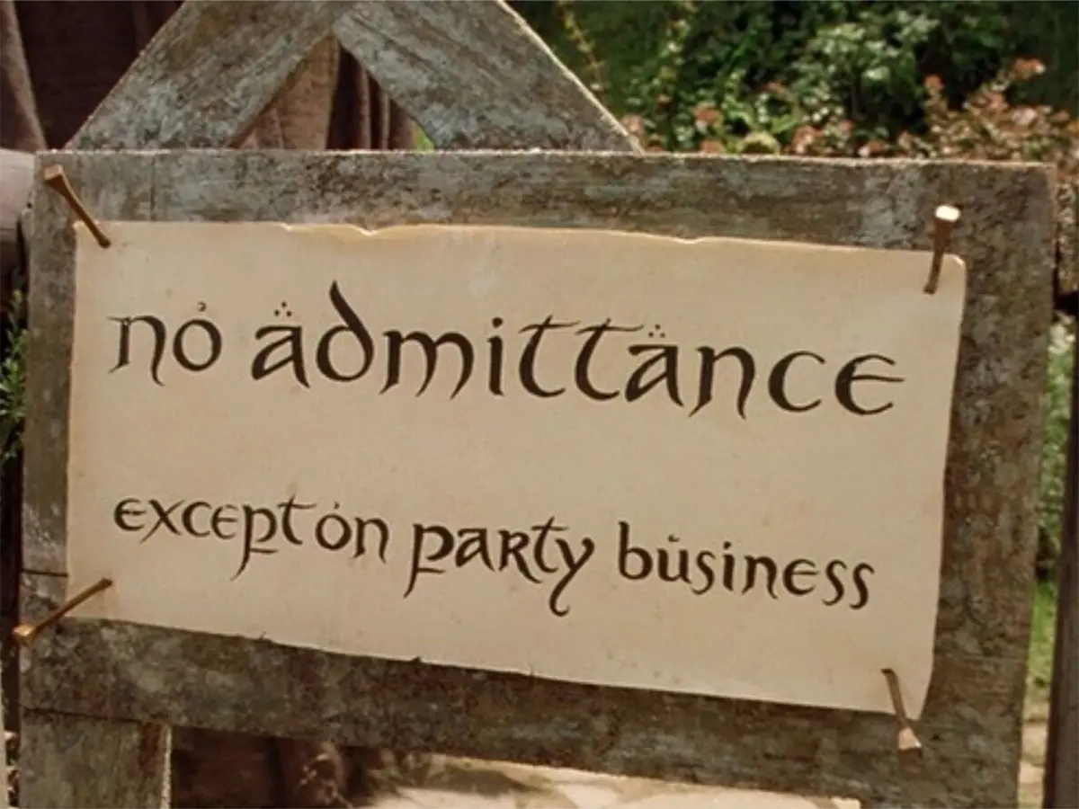 No Admittance Except on Party Business